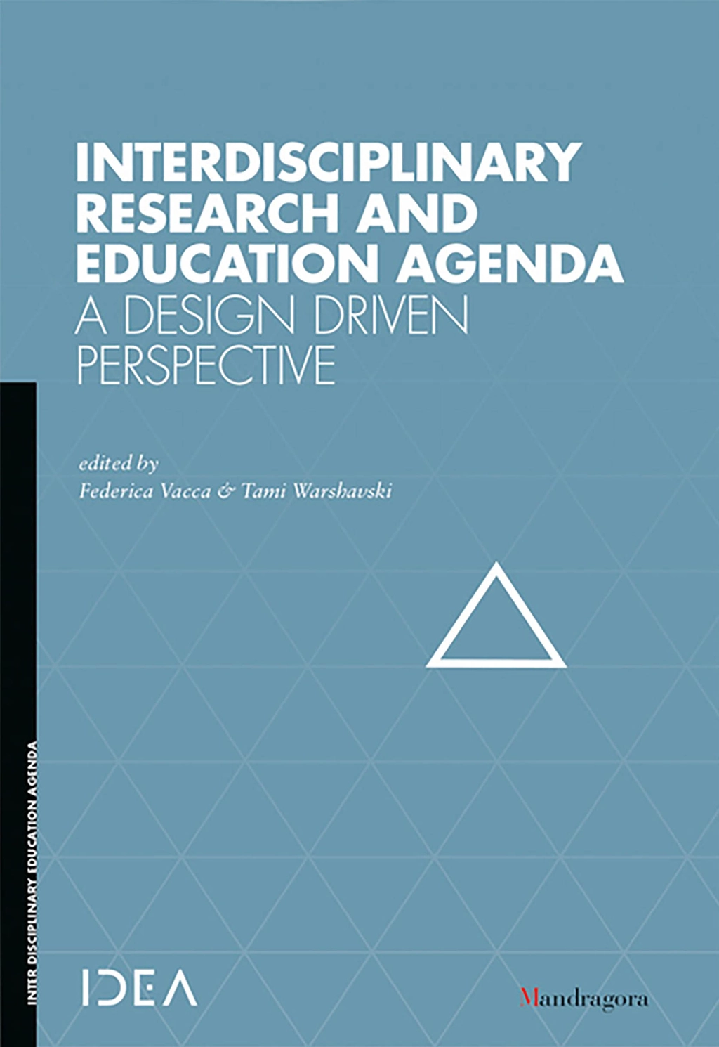 Interdisciplinary Research and Education Agenda