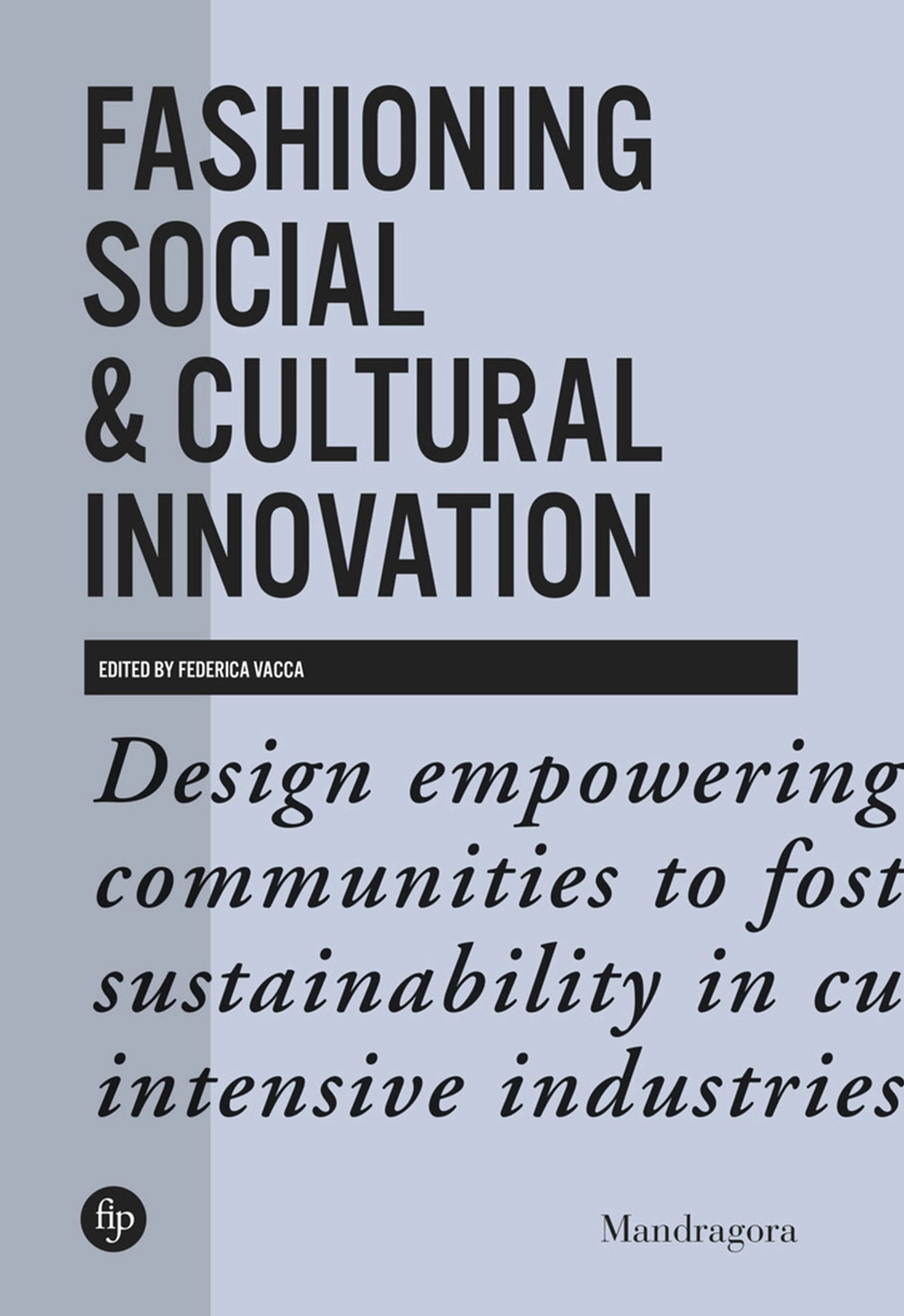 Fashioning Social & Cultural Innovation